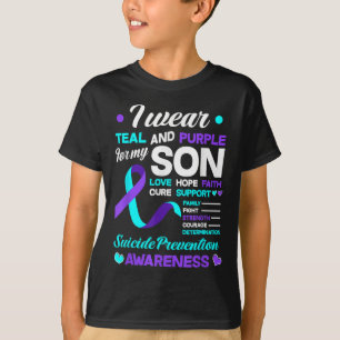 I Wear Teal & Purple For My Son Suicide Preven T-Shirt