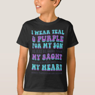 I Wear Teal & Purple For My Son Suicide Preven T-Shirt