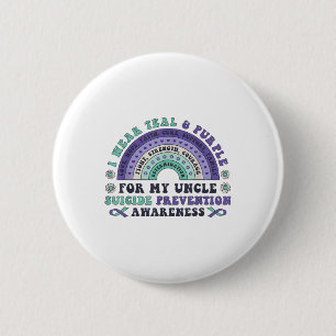 I Wear Teal & Purple For My Uncle Suicide Prev 6 Cm Round Badge