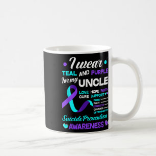 I Wear Teal &amp; Purple For My Uncle Suicide Prev Coffee Mug