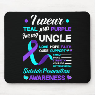 I Wear Teal & Purple For My Uncle Suicide Prev Mouse Mat