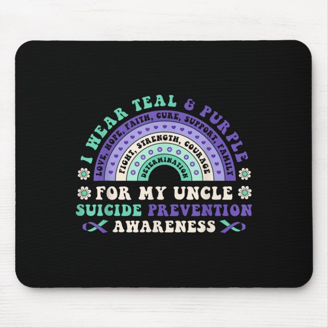 I Wear Teal &amp; Purple For My Uncle Suicide Prev Mouse Mat (Front)