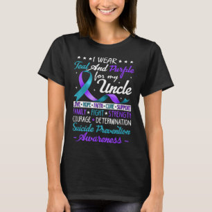 I Wear Teal & Purple For My Uncle Suicide Prev T-Shirt