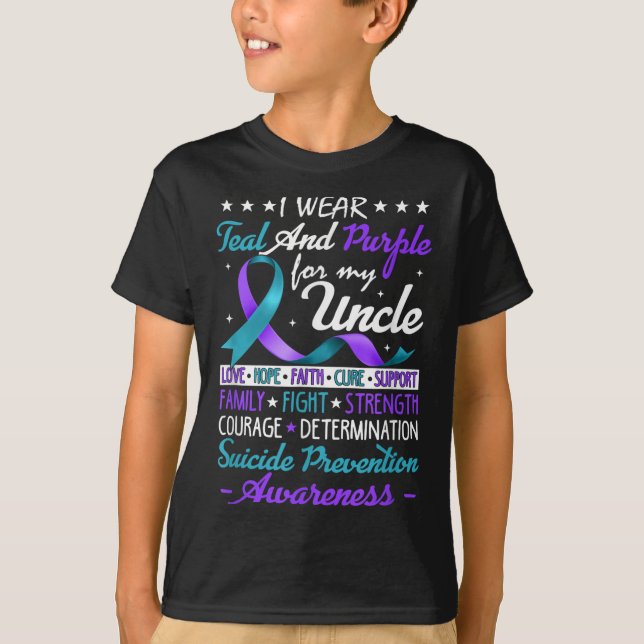 I Wear Teal &amp; Purple For My Uncle Suicide Prev T-Shirt (Front)