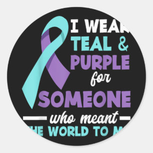 I Wear Teal & Purple For Someone I Love Suicid Classic Round Sticker