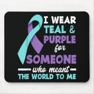 I Wear Teal & Purple For Someone I Love Suicid Mouse Mat