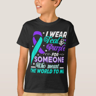 I Wear Teal & Purple For Someone I Love Suicid T-Shirt