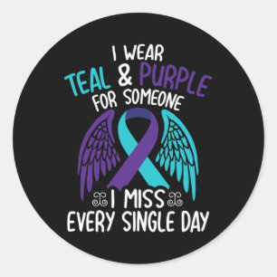 I Wear Teal & Purple For Someone I Miss Every Classic Round Sticker