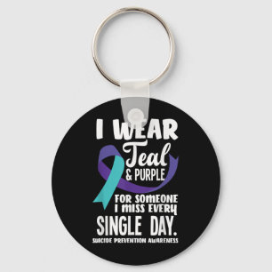 I Wear Teal & Purple For Someone I Miss Every Key Ring