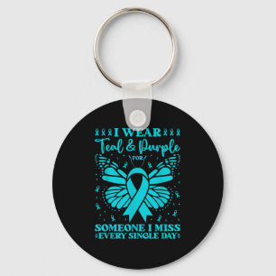 I Wear Teal & Purple For Someone I Miss Every Key Ring