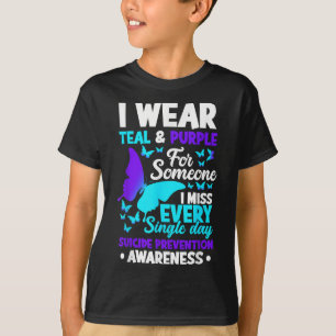 I Wear Teal & Purple For Someone I Miss Suicid T-Shirt