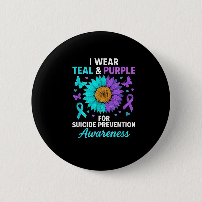 I Wear Teal &amp; Purple For Suicide Prevention Aw 6 Cm Round Badge (Front)