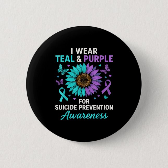I Wear Teal &amp; Purple For Suicide Prevention Aw 6 Cm Round Badge (Front)