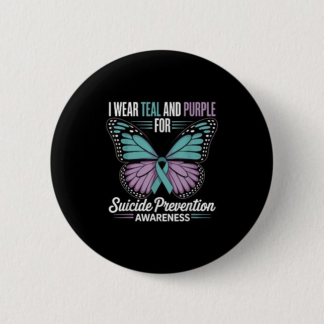I Wear Teal &amp; Purple For Suicide Prevention Aw 6 Cm Round Badge (Front)