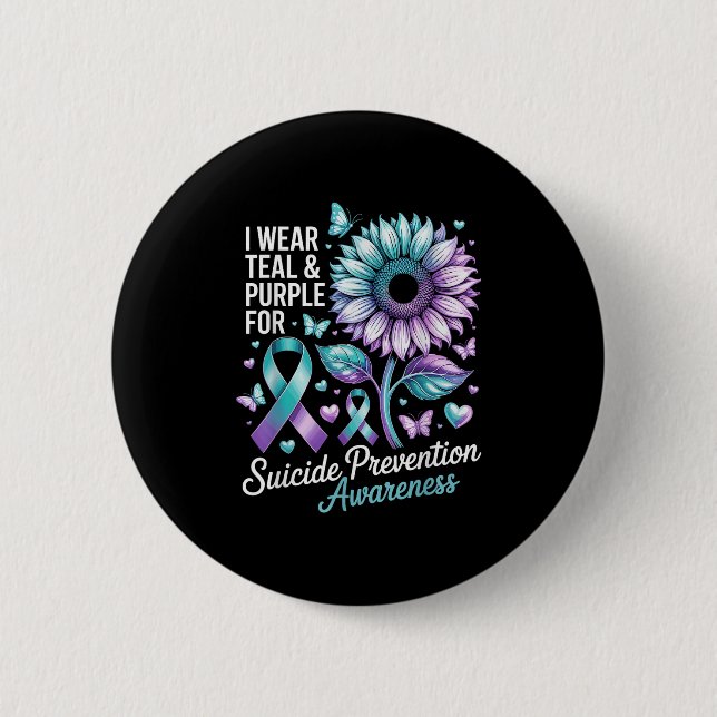 I Wear Teal &amp; Purple For Suicide Prevention Aw 6 Cm Round Badge (Front)