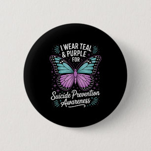 I Wear Teal &amp; Purple For Suicide Prevention Aw 6 Cm Round Badge