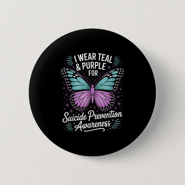I Wear Teal &amp; Purple For Suicide Prevention Aw 6 Cm Round Badge (Front)