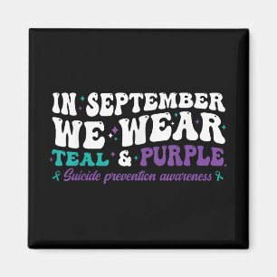 I Wear Teal & Purple For Suicide Prevention Aw Magnet