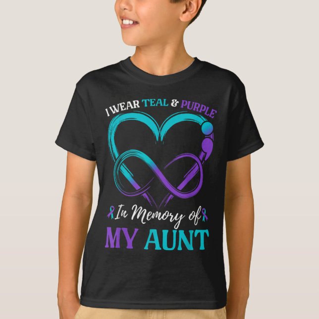 I Wear Teal &amp; Purple In Memory Of My Aunt  T-Shirt (Front)