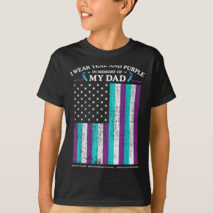 I Wear Teal & Purple In Memory Of My Dad Suici T-Shirt