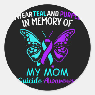 I Wear Teal & Purple In Memory Of My Mum Suici Classic Round Sticker