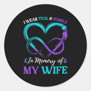 I Wear Teal & Purple In Memory Of My Wife Classic Round Sticker