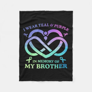 I Wear Teal & Purple Memory Of My Brother Suic Fleece Blanket