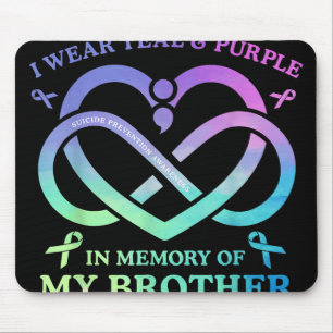 I Wear Teal & Purple Memory Of My Brother Suic Mouse Mat