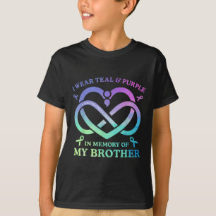 I Wear Teal & Purple Memory Of My Brother Suic T-Shirt