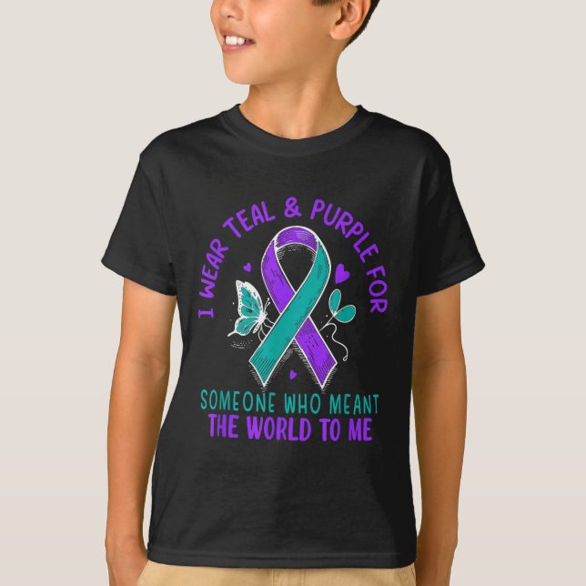 I Wear Teal &amp; Purple Or Someone Suicide Awaren T-Shirt (Front)