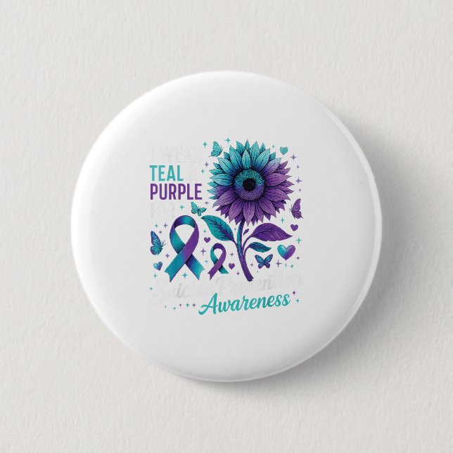 I Wear Teal &amp; Purple Suicide Prevention Awaren 6 Cm Round Badge (Front)