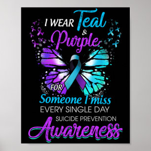 I Wear Teal & Purple Suicide Prevention Awaren Poster