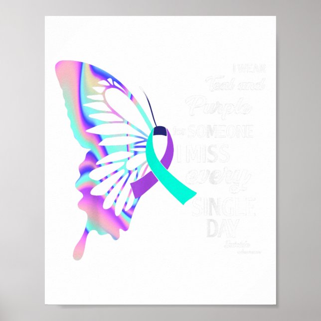 I Wear Teal &amp; Purple Suicide Prevention Awaren Poster (Front)
