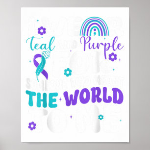 I Wear Teal & Purple Suicide Prevention Awaren Poster