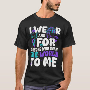 I Wear Teal &amp; Purple Suicide Prevention Awaren T-Shirt