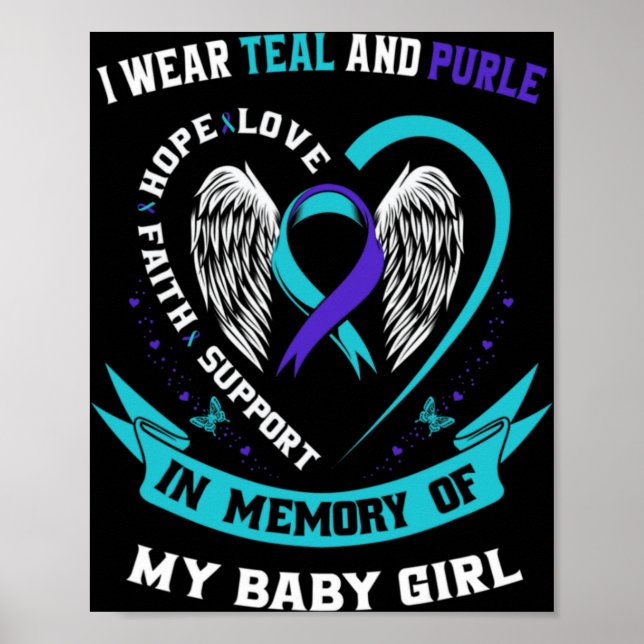 I Wear Teal And Purple By Suicide Awareness Ribbon Poster (Front)