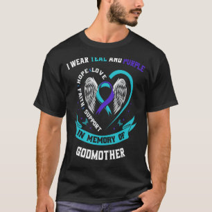 I Wear Teal and Purple For Godmother Suicide Aware T-Shirt