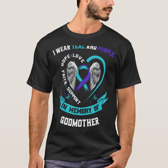 I Wear Teal and Purple For Godmother Suicide Aware T-Shirt (Front)