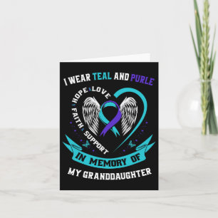 I Wear Teal And Purple For Granddaughter Suicide A Card