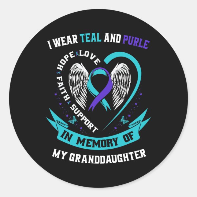 I Wear Teal and Purple For Granddaughter Suicide A Classic Round Sticker (Front)