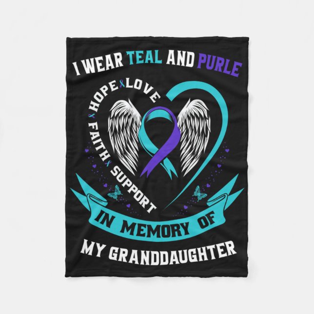 I Wear Teal And Purple For Granddaughter Suicide A Fleece Blanket (Front)