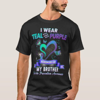 I Wear Teal And Purple For My Brother Prevention T-Shirt
