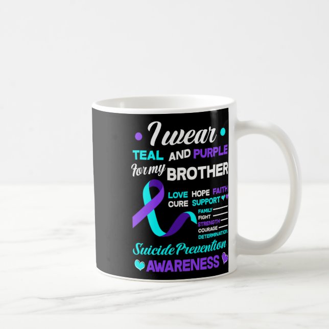 I Wear Teal And Purple For My Brother Suicide Prev Coffee Mug (Right)