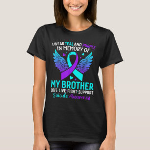 I Wear Teal And Purple For My Brother Suicide Prev T-Shirt
