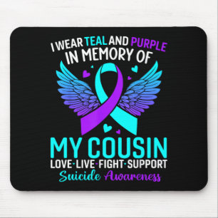 I Wear Teal And Purple For My Cousin Prevention Mouse Mat