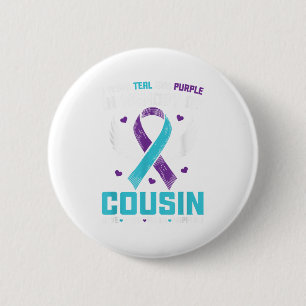 I Wear Teal And Purple For My Cousin Suicide Aware 6 Cm Round Badge