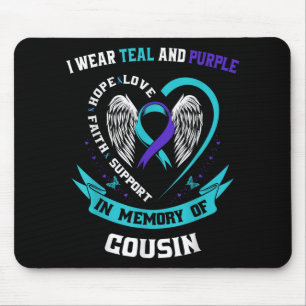 I Wear Teal And Purple For My Cousin Suicide Aware Mouse Mat