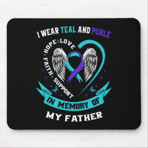I Wear Teal And Purple For My Dad Father Suicide A Mouse Mat