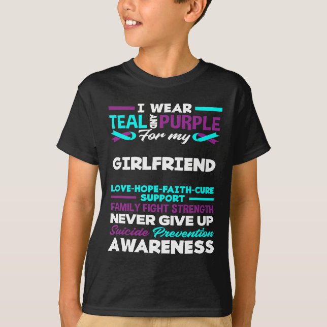 I Wear Teal And Purple For My Girlfriend Suicide A T-Shirt (Front)