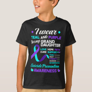I Wear Teal and Purple For My Grandaughter Suicide T-Shirt